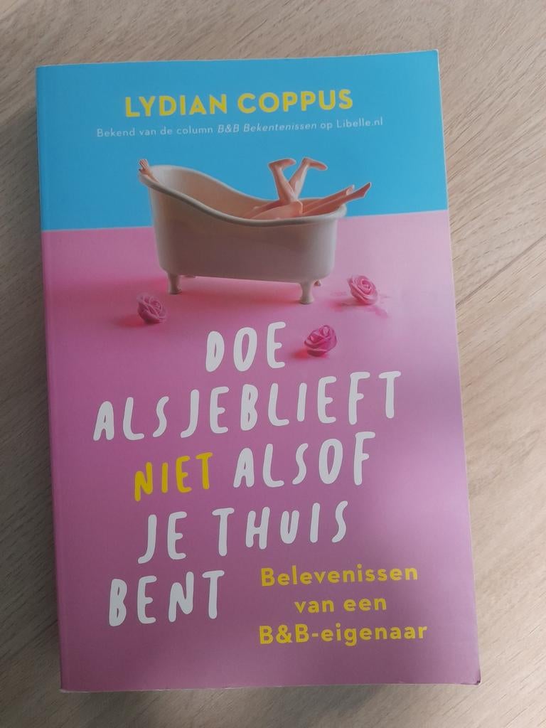 Doe alsjeblieft niet alsof je thuis bent - Lydian Coppus, Ophalen of Verzenden, Zo goed als nieuw, Lydian Coppus, Verhalen