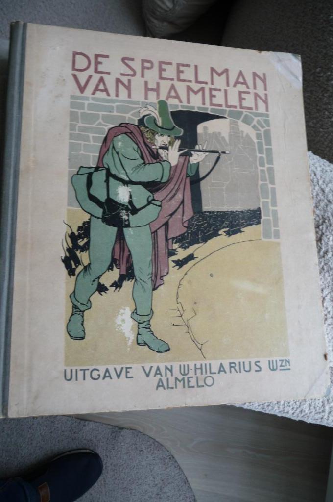 oude kinderboeken de speelman van hamelen  met tekeningen, Boeken, Gelezen, Diverse, 5 of 6 jaar, Jongen of Meisje