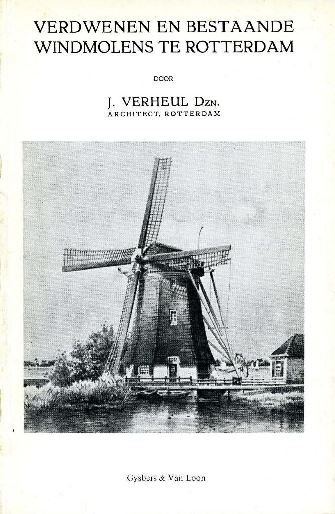 Verdwenen en bestaande windmolens te Rotterdam, Ophalen of Verzenden, Zo goed als nieuw