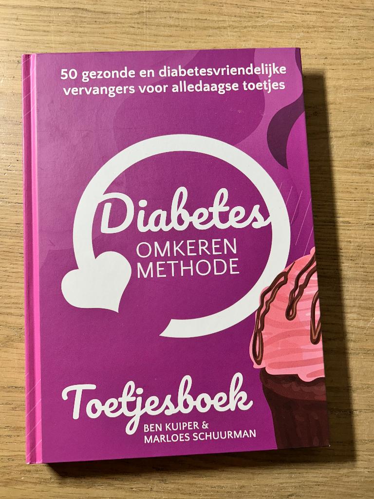 Diabetes Omkeren Methode Toetjesboek, Boeken, Ophalen of Verzenden, Zo goed als nieuw