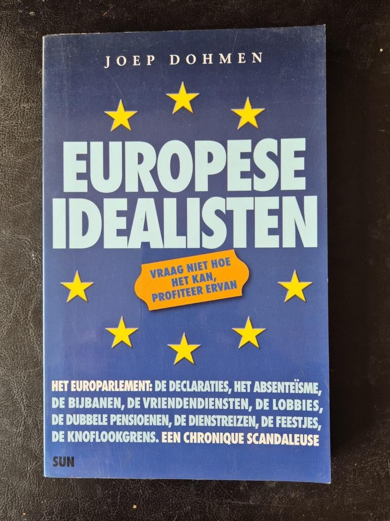Europese Idealisten - Joep Dohmen (Boek), Gelezen, Joep Dohmen, Europa, Ophalen of Verzenden