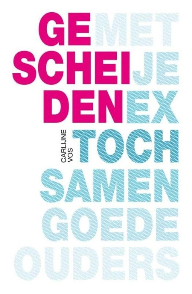 Carlijne Vos Gescheiden met je ex toch samen goede ouders, Boeken, Esoterie en Spiritualiteit, Nieuw, Overige typen, Spiritualiteit algemeen