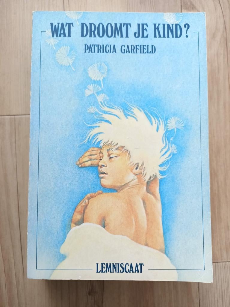 Wat droomt je kind? - Patricia Garfield, Ophalen of Verzenden, Gelezen