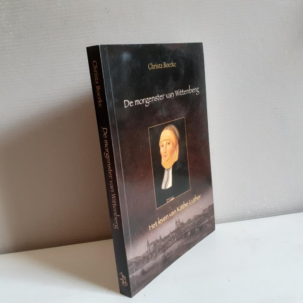 Christa Boerke: De morgenster van Wittenberg, Ophalen of Verzenden, Gelezen, Christendom | Protestants