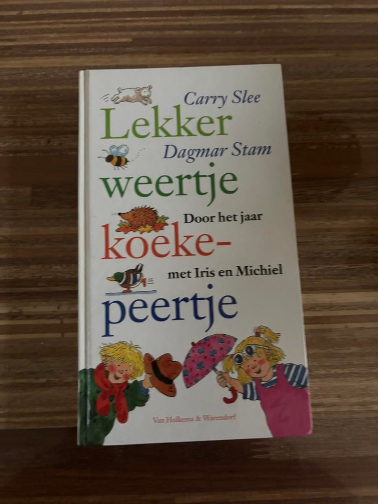 Lekker weertje koekepeertje van Dagmar Stam en Carry Slee, Boeken, Ophalen of Verzenden, Zo goed als nieuw, Fictie algemeen