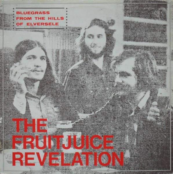 LP The Fruitjuice Revelation - From The Hills Of Elversele, Ophalen of Verzenden, Zo goed als nieuw, 12 inch, Overige genres