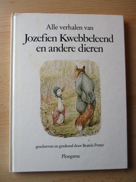 Beatrix Potter boek Alle verhalen van Jozefien Kwebbeleend, Boeken, Ophalen of Verzenden, Gelezen, Fictie algemeen