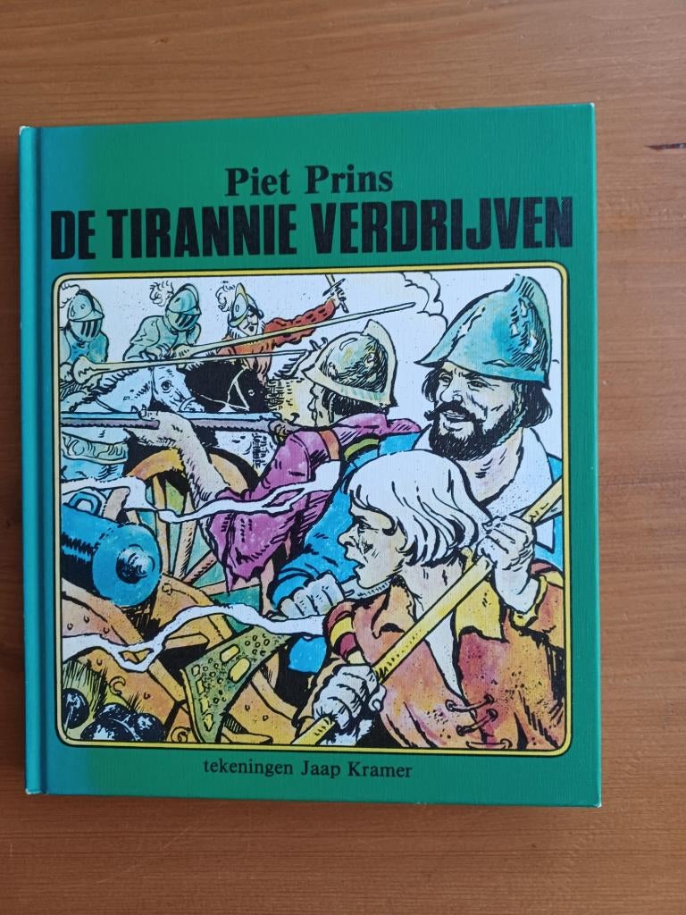 De tirannie verdrijven, Gelezen, Ophalen of Verzenden, Fictie, Piet Prins / Jaap Kramer