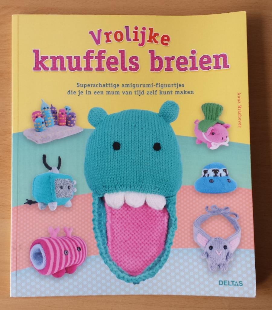 Amigurumi - Vrolijke Knuffels Breien - Anna Hrachovec -2010, Gebruikt, Ophalen of Verzenden, Patroon of Boek, Nvt
