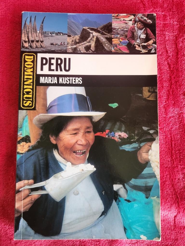 Dominicus Reisgids Peru - Marja Kusters, Overige merken, Ophalen of Verzenden, Reisgids of -boek, Marja Kusters