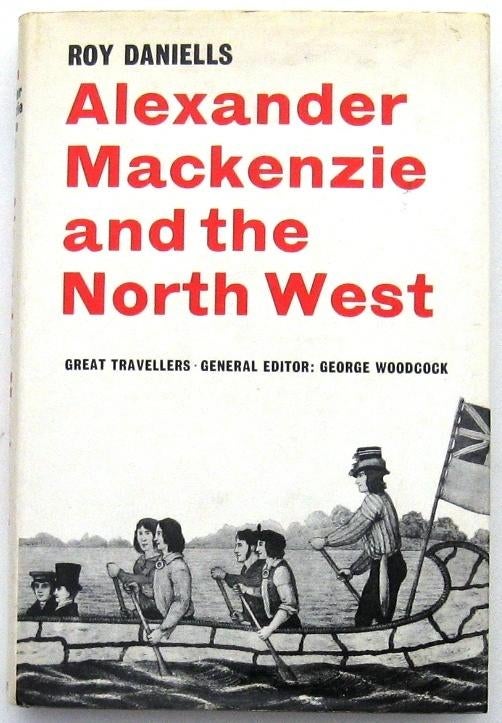Alexander Mackenzie and the North West HC Daniells Canada, Antiek en Kunst, Ophalen of Verzenden