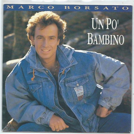 Marco Borsato- Un Po' Bambino