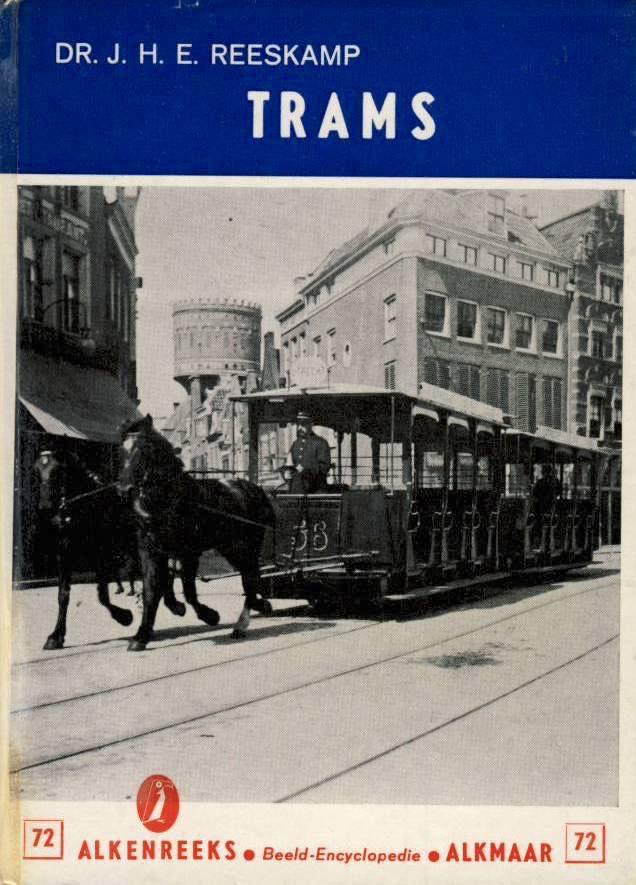 Trams - J.H.E. Reeskamp, Verzamelen, Ophalen of Verzenden, Gebruikt, Tram, Boek of Tijdschrift