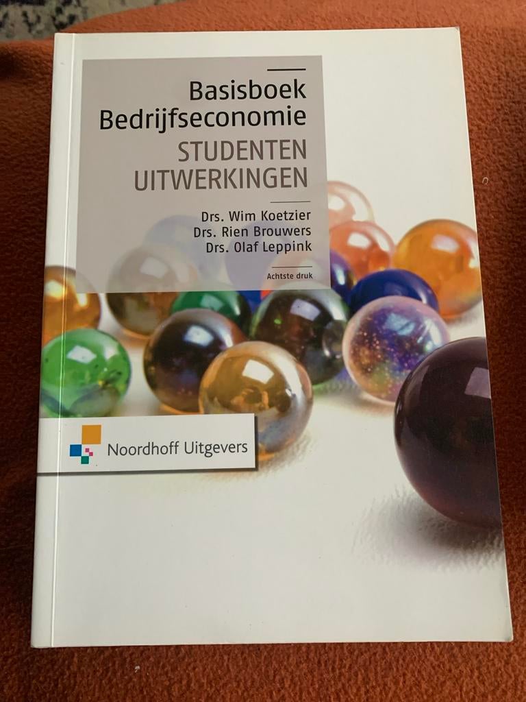 Bedrijfseconomie, basisboek + extra, Noordhoff, 10e druk, Boeken, Ophalen of Verzenden, Zo goed als nieuw, Economie en Marketing