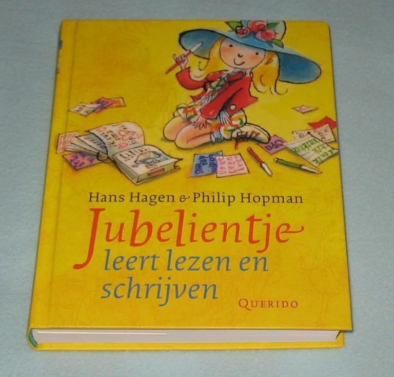 Kinderboek: Jubelientje leert lezen en schrijven, Boeken, Fictie algemeen, Hans Hagen, Ophalen of Verzenden, Zo goed als nieuw