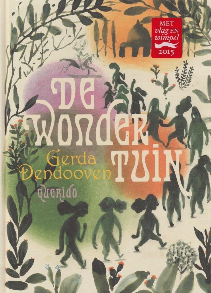 De wondertuin - Gerda Dendooven^^, Ophalen of Verzenden, Zo goed als nieuw, Gerda Dendooven, Fictie algemeen