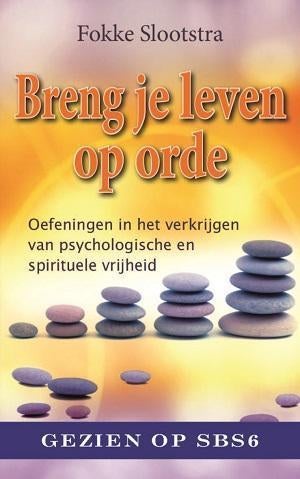 Fokke Slootstra Breng je leven op orde, Ophalen of Verzenden, Nieuw, Spiritualiteit algemeen, Overige typen