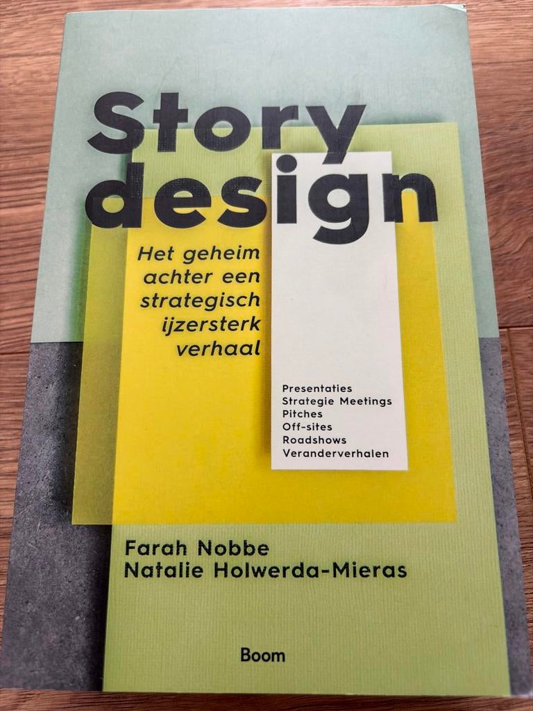 Story Design: Het geheim achter een strategisch ijzersterk v, Ophalen of Verzenden, Zo goed als nieuw
