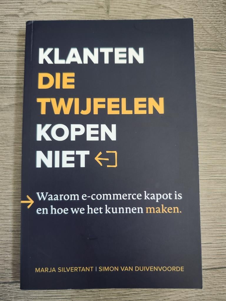 Simon van Duivenvoorde - Klanten die twijfelen kopen niet, Boeken, Economie, Management en Marketing, Zo goed als nieuw, Management