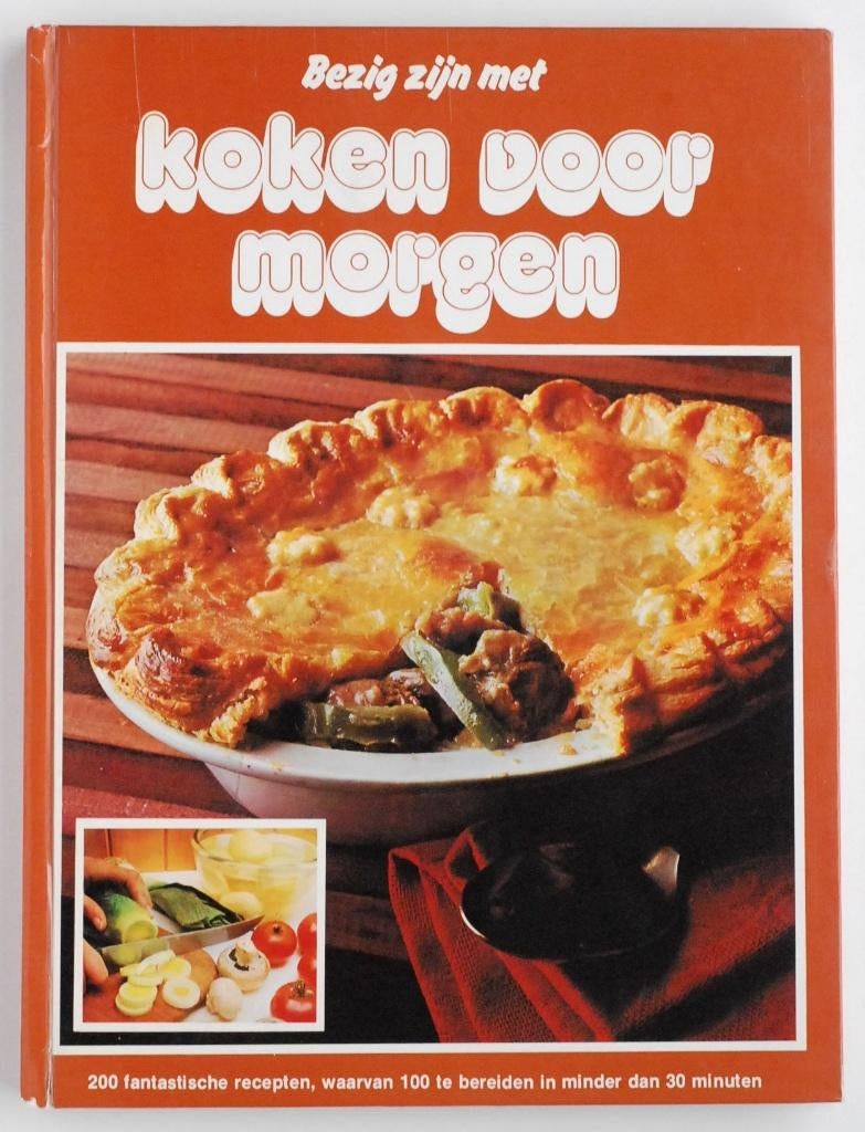 Koken voor morgen (1977), Boeken, Kookboeken, Verzenden, Zo goed als nieuw, Nederland en België, Hoofdgerechten