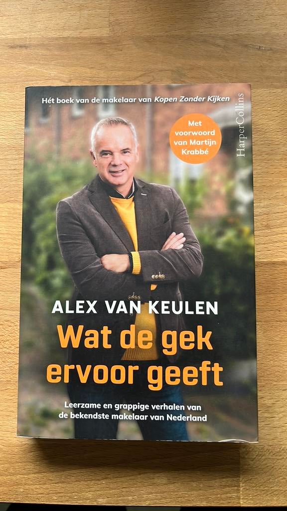 Alex van Keulen - Wat de gek ervoor geeft, Boeken, Overige Boeken, Zo goed als nieuw, Ophalen of Verzenden