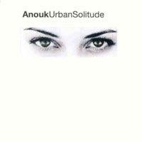 Anouk - Urban Solitude, Ophalen of Verzenden, 2000 tot heden, Zo goed als nieuw
