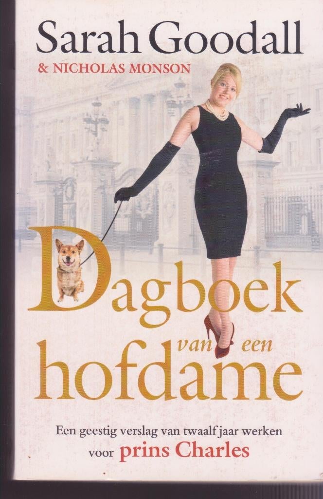 Sarah Goodall * Dagboek van een hofdame, Verzamelen, Ophalen of Verzenden, Gebruikt, Buitenland, Tijdschrift of Boek