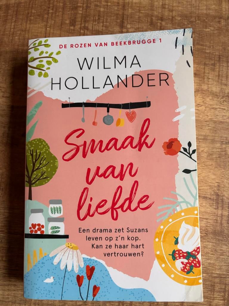 Smaak van liefde - Wilma Hollander, Ophalen of Verzenden, Zo goed als nieuw, Nederland
