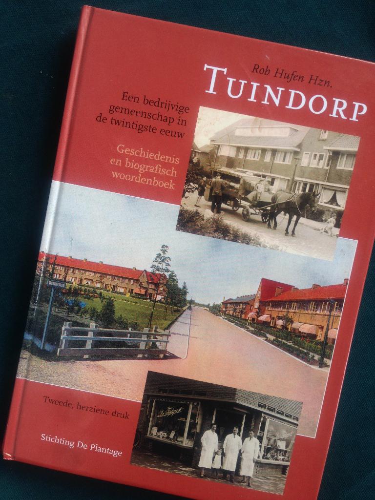 Een bedrijvige gemeenschap in de 20ste eeuw Tuindorp Utrecht, Boeken, Geschiedenis | Stad en Regio, Ophalen of Verzenden, 20e eeuw of later