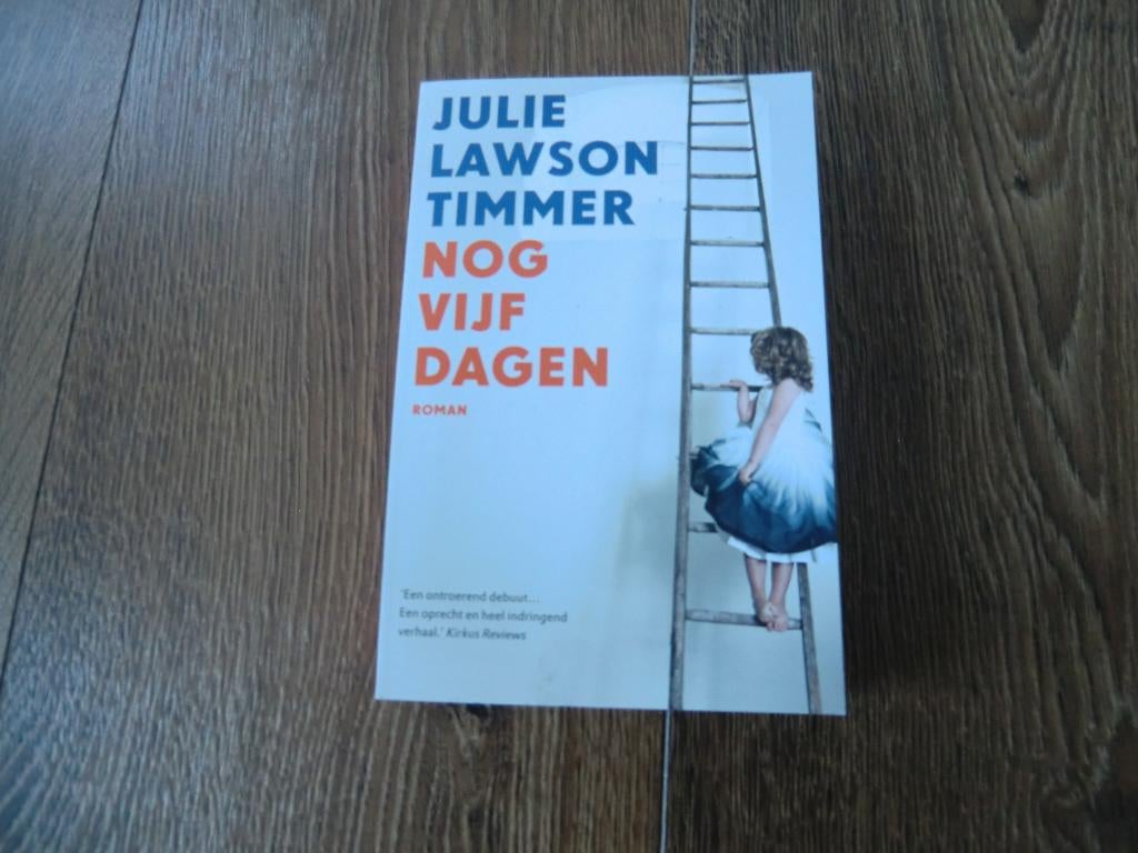 Nog vijf dagen van Julie Lawson Timmer, Ophalen of Verzenden, Gelezen