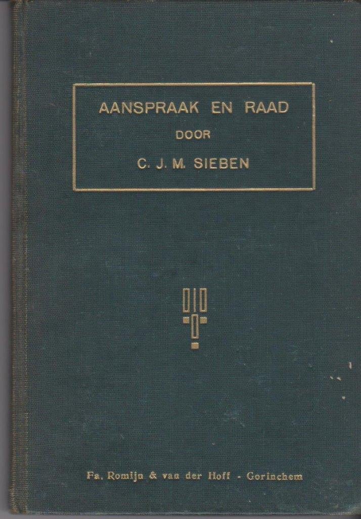 C. J. M. Sieben: Aanspraak en raad, Ophalen of Verzenden, Gelezen, C. J. M. Sieben, Christendom | Protestants