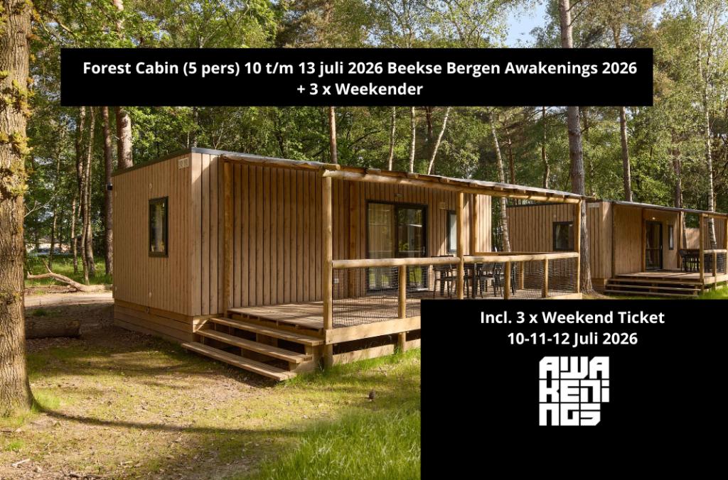 3 x Awakenings Weekender + Forest Cabin (5p) Beekse Bergen, Tickets en Kaartjes, Drie personen of meer, Meerdaags