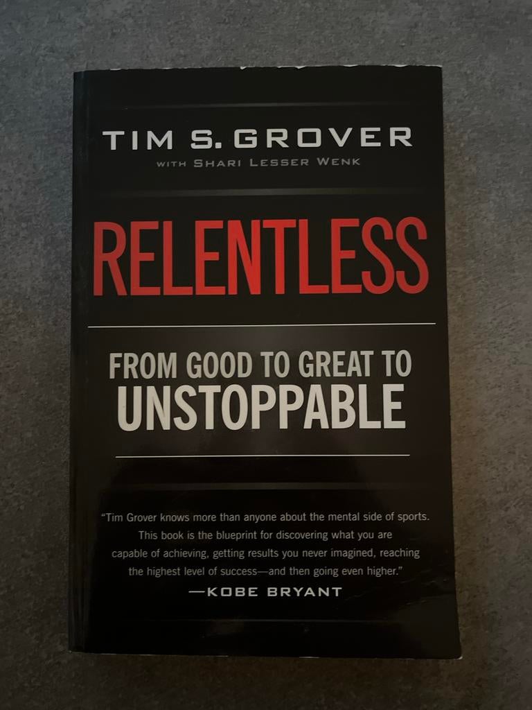 Tim S. Grover - Relentless, Boeken, Ophalen of Verzenden, Zo goed als nieuw, Tim S. Grover