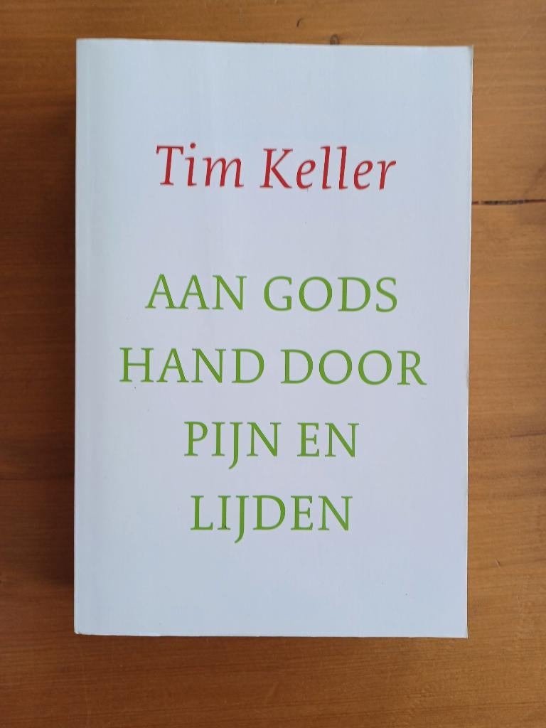 Aan Gods hand door pijn en lijden, Gelezen, Christendom | Protestants, Ophalen of Verzenden, Tim Keller