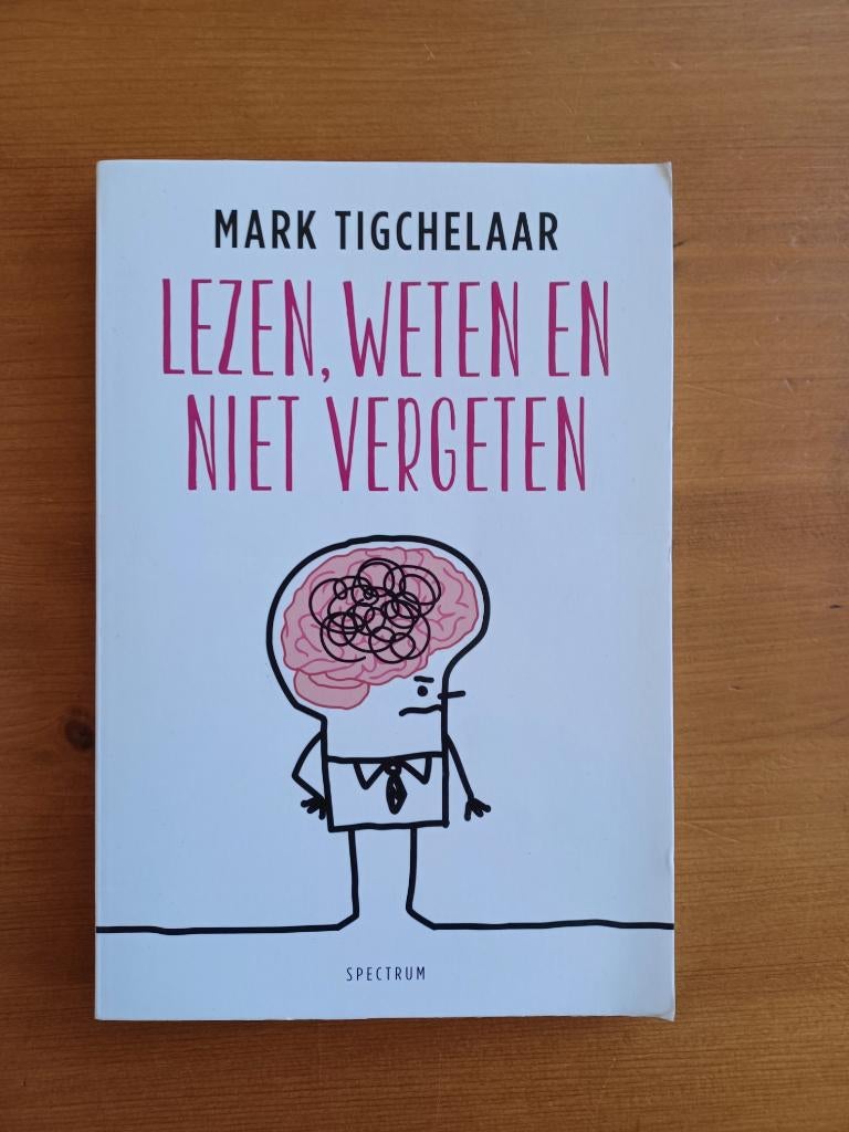 Lezen, weten en niet vergeten, Ophalen of Verzenden, Gelezen, Mark Tigchelaar