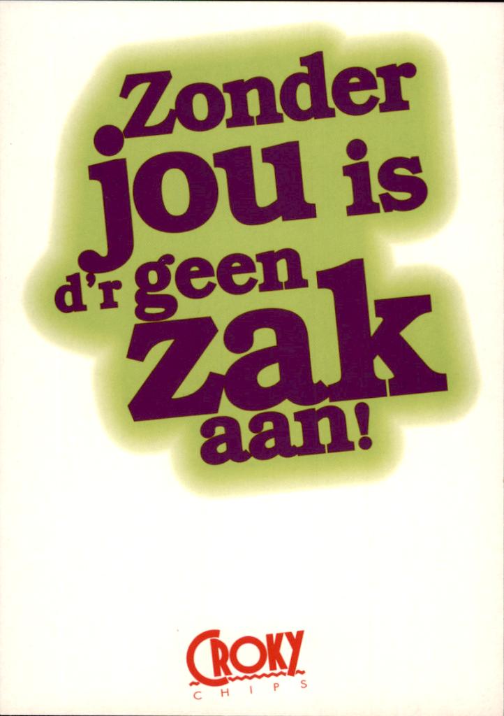 Croky, zonder jou is er geen zak aan!, Verzenden, 1980 tot heden, Ongelopen, Overige thema's