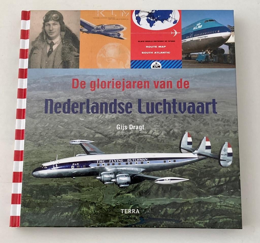 De gloriejaren van de Nederlandse luchtvaart, Verzenden, Zo goed als nieuw, Boek of Tijdschrift