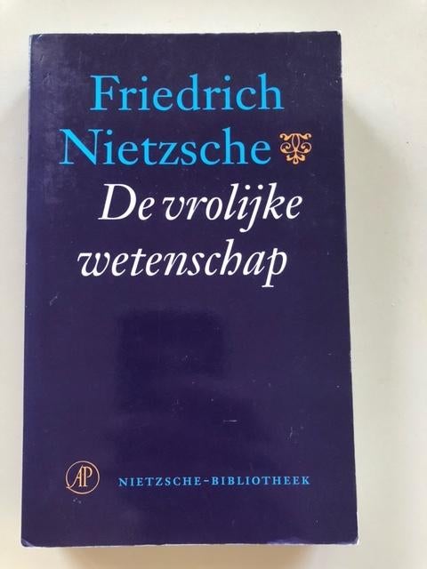 Friedrich Nietzsche: De vrolijke wetenschap, Ophalen of Verzenden, Gelezen