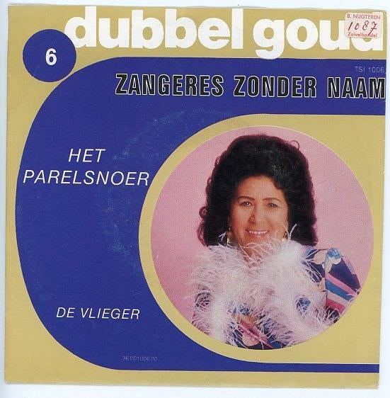 Telstar TSI 1006 ( Dubbelgoud ) de Zangeres zonder Naam, Ophalen of Verzenden, Gebruikt, 12 inch, Levenslied of Smartlap