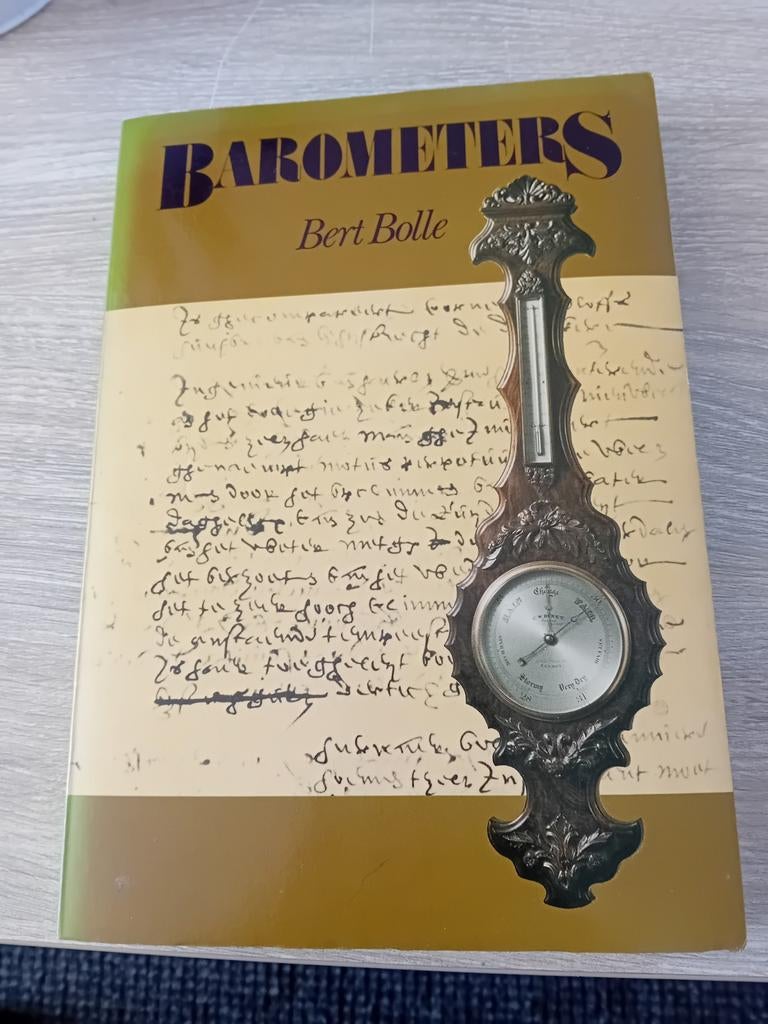 Barometers door Bert Bolle - Techniek Boek, Ophalen of Verzenden, Zo goed als nieuw, Overige onderwerpen, Bert Bolle