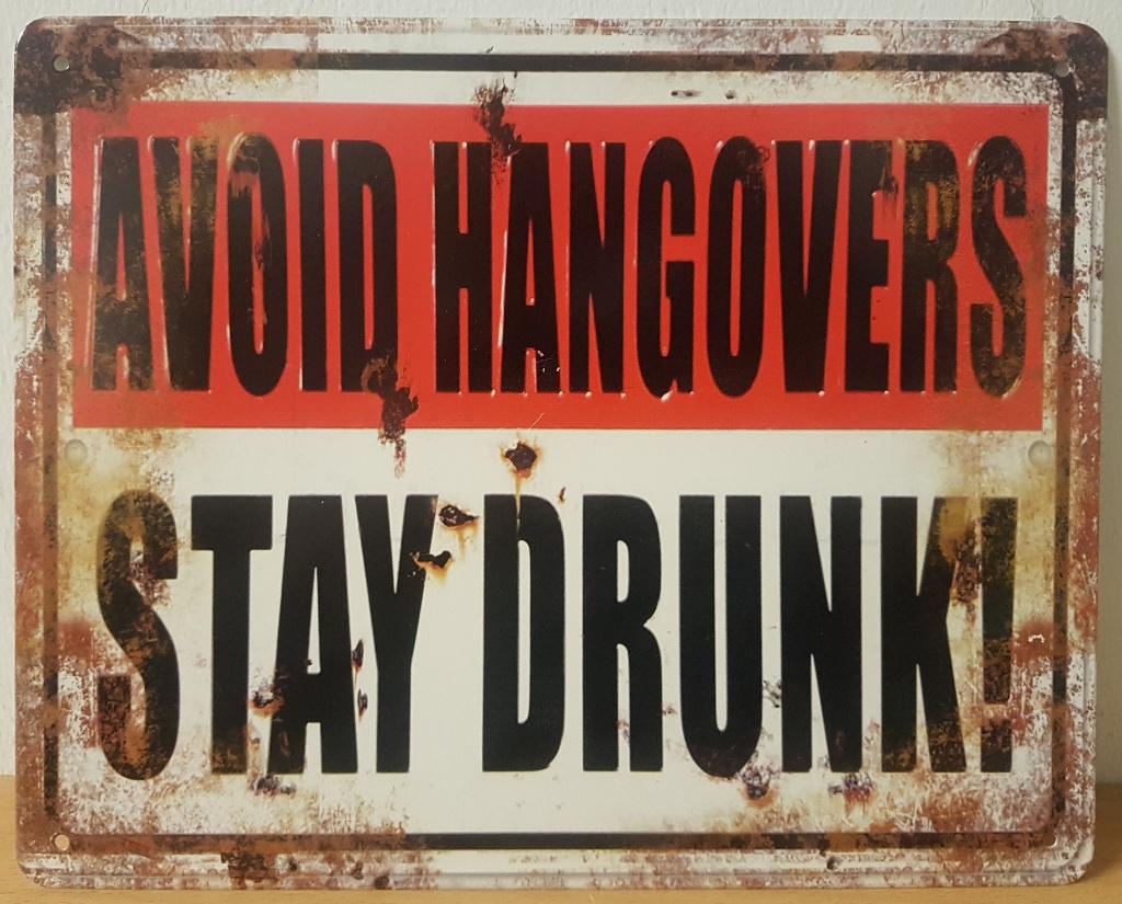 Avoid hangovers stay drunk reclamebord van metaal wanddeco, Info@deconoord.nl, Deco Noord, Nieuw, Ophalen of Verzenden