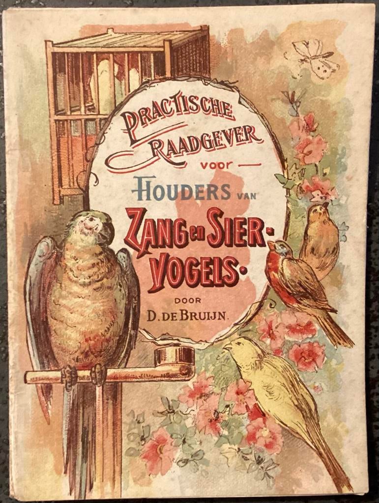 Practische Raadgever Houders van Zang en Siervogels, Ophalen of Verzenden