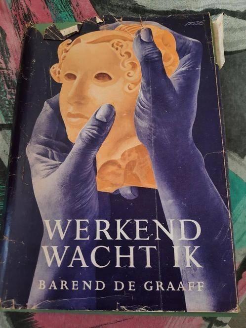Werkend wacht ik door barend de graaff, Boeken, Ophalen of Verzenden, Zo goed als nieuw, Barend de graaff, Nederland