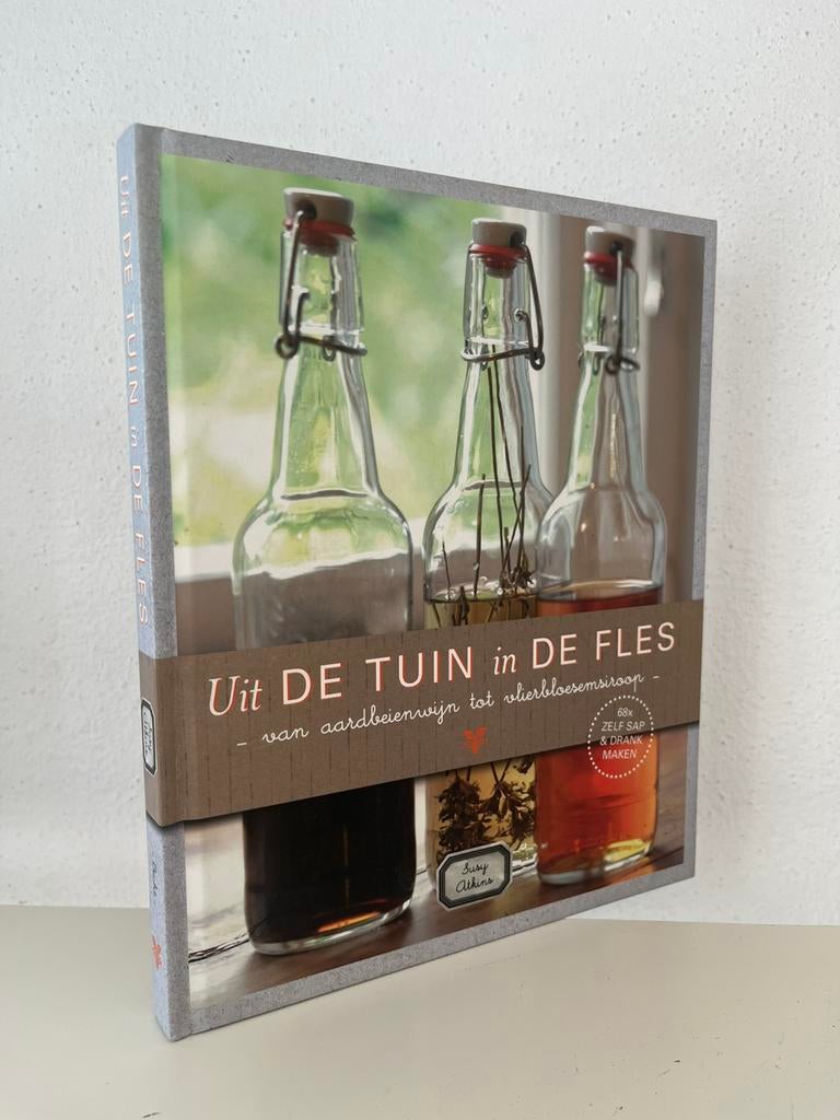 Uit de tuin in de fles - Susy Atkins - zelf sap maken, Ophalen of Verzenden, Zo goed als nieuw