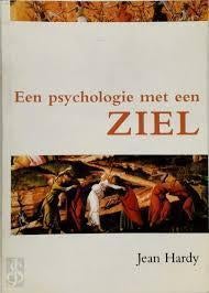 Jean Hardy Een psychologie met een Ziel, Boeken, Esoterie en Spiritualiteit, Zo goed als nieuw, Achtergrond en Informatie, Spiritualiteit algemeen