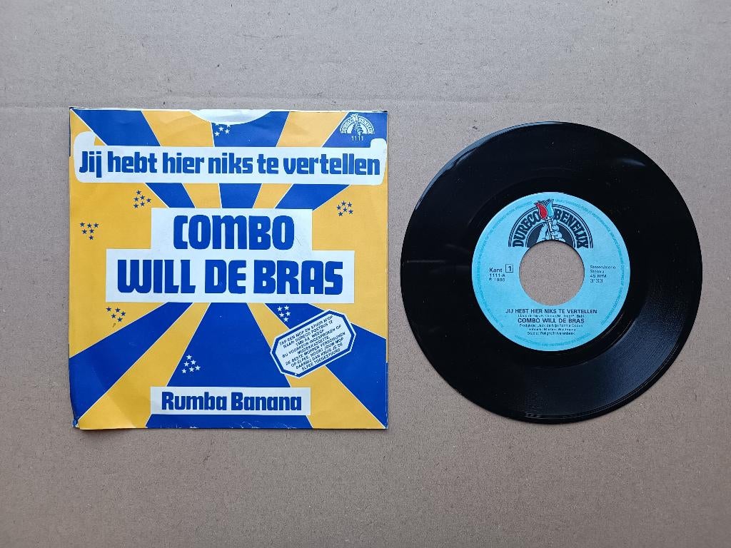 Single: Combo Will De Bras - jij hebt hier niks te vertellen, Verzenden, Gebruikt, 7 inch, Nederlandstalig