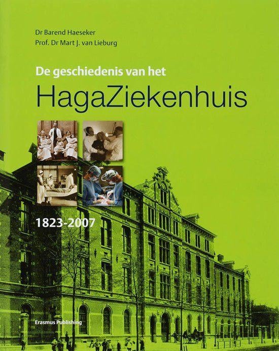 De geschiedenis van het Hagaziekenhuis, Ophalen of Verzenden, 20e eeuw of later, Zo goed als nieuw