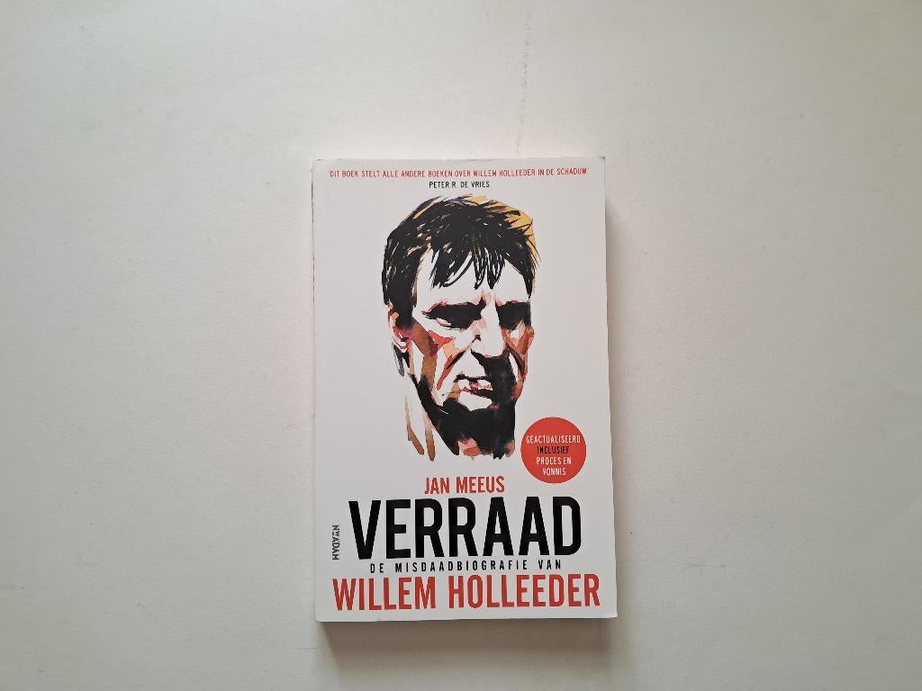 VERRAAD - WILLEM HOLLEEDER, Boeken, Ophalen of Verzenden, Zo goed als nieuw