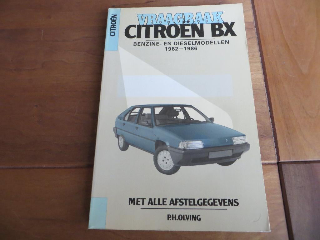 Vraagbaak Citroen BX benzine, BX 19, BX Sport, BX diesel >82, Auto diversen, Handleidingen en Instructieboekjes, Ophalen of Verzenden