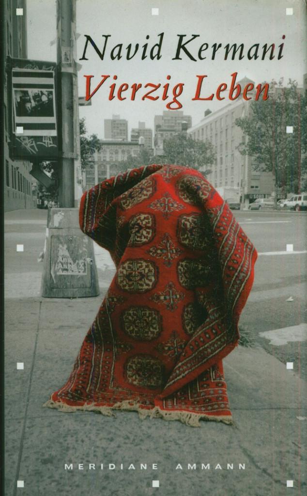 NAVID KERMANI VIERZIG LEBEN, Boeken, Literatuur, Zo goed als nieuw, Verzenden